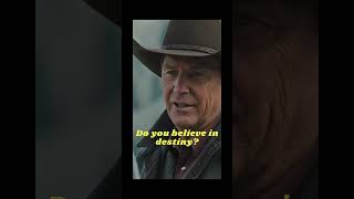 Do you believe in destiny yellowstone yellowstonetv shorts [upl. by Dlareme]