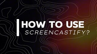 HOW TO USE SCREENCASTIFY A BEGINNERS GUIDE [upl. by Atiuqehc117]