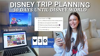 DISNEY WORLD TRIP PLANNING VLOG ✨ 30 days until Disney mears connect standby skipper bucket list [upl. by Aloke]