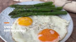 UOVA CON ASPARAGI un grande piatto da fare con POCHI E SEMPLICI INGREDIENTI [upl. by Pals]