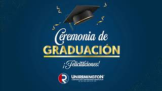 Ceremonia de graduación Uniremington 2024 [upl. by Dowdell]