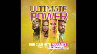 DJ Rectangle  2015 Ultimate Power RampB Club Hits Volume 3 [upl. by Nueovas]