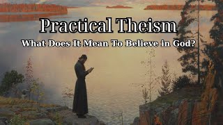 Practical Theism What does it mean to believe in God A Stoic Perspective [upl. by Westberg]