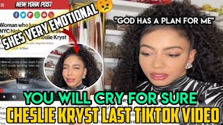 CHESLIE KRYST LAST TIKTOK BEFORE DEATH  CHESLIE KRYST SHOWS PREMONISIONS ON HER LAST VLOG [upl. by Nylsoj]