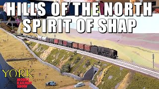 York Model Railway Show 2023  Hills of the North  Spirit of Shap [upl. by Nostrebor755]