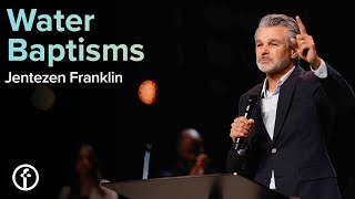 Water Baptisms  Jentezen Franklin [upl. by Anailil66]