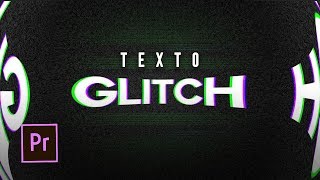 Efecto TEXTO GLITCH en Premiere Pro [upl. by Naibaf623]