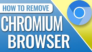 How To Fully Remove Chromium [upl. by Dasteel263]