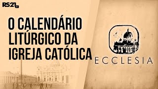 O Calendário litúrgico da Igreja Católica  Ecclesia  RedeSeculo21  29112022 [upl. by Attiuqram89]