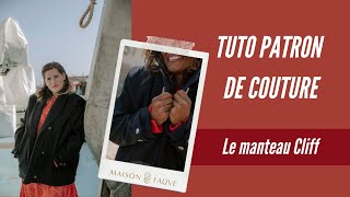 Coudre le Manteau Cliff ⚓  Tuto Couture Pas à Pas [upl. by Enirrok852]