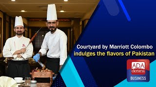 Courtyard by Marriott Colombo indulges the flavors of Pakistan [upl. by Audwin]