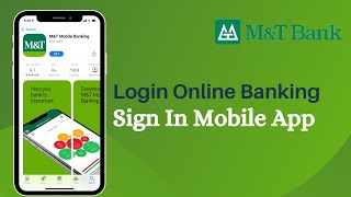 Log In  MampT Bank  Sign In MampT Mobile Banking 2021 [upl. by Nailliw]