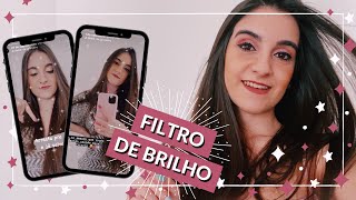 COMO CRIAR FILTROS DE BRILHO PARA OS STORIES INSTAGRAM [upl. by Lonee]