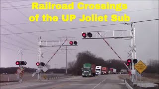 Railroad Crossings of the UP Joliet Sub Volume 3 [upl. by Reginauld]