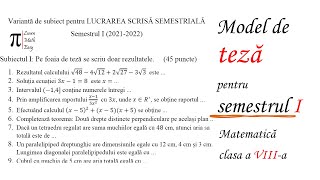 Model Teza Matematica clasa a VIII a Semestrul I 2021 2022 [upl. by Ahcsat]