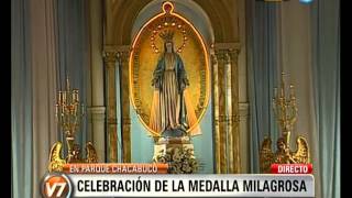 Visión 7 Día de la Medalla Milagrosa celebración de la ceremonia religiosa [upl. by Afatsom846]