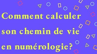 Comment calculer son chemin de vie en numérologie [upl. by Eigriv205]