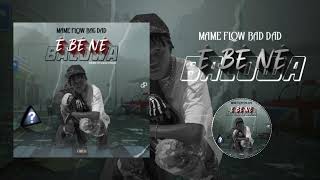 MAMÉ FLOW BAGDAD  É BÉ NÉ BALOWA By STUDIO PRO Audio Officials 2024 [upl. by Ihskaneem]