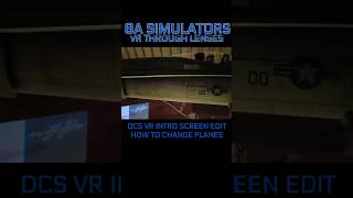 DCS VR INTRO SCREEN  FULL TUTORIAL IN THE RELATED VIDEO [upl. by Venetis]