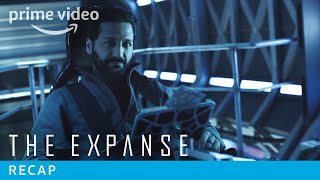 The Expanse Series Cas Anvar Seasons 1amp2 Recap  Prime Video [upl. by Deron]