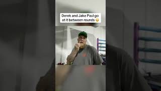 Derek and Jake Paul go at it between rounds 😳 [upl. by Calan431]