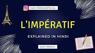 LImpératif Part  1  imperative in French  explained in Hindi Lesson 47 [upl. by Nylirret]