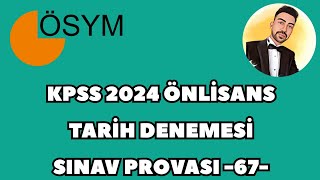 KPSS 2024 Ã–NLÄ°SANS TARÄ°H DENEME  SINAV PROVASI 67 kpss2024 kpsstarih kpsstarihdeneme [upl. by Rafaela]