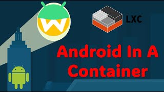 Android In A Container [upl. by Eustazio]