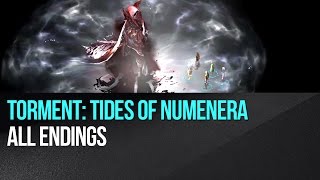 Torment Tides of Numenera  All Endings [upl. by Bourne]