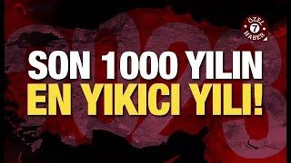 Son 1000 yılın en yıkıcı yılı oldu 2023 işte böyle geçti  2023 Almanak [upl. by Ecienaj]