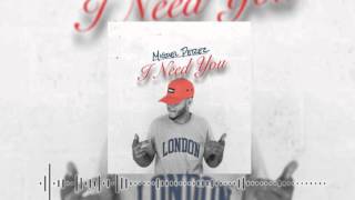 Miguel Perez  I Need You  BACHATA 2015 [upl. by Leifer]