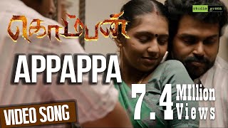 Appappa  Komban  Official Video Song  Karthi Lakshmi Menon  GV Prakash Kumar [upl. by Eigger740]