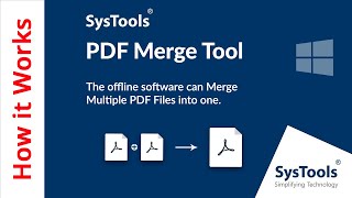 PDF Merge Tool by SysTools  Program to Merge PDF Files in One  Best PDF Merger Software [upl. by Harberd613]