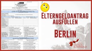 Elterngeld Antrag ausfüllen  Berlin 2021  eine Ausfüllhilfe  Tipps und Hinweise [upl. by Muns]