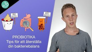 Probiotika tips för att balansera tarmbakterierna [upl. by Pillihpnhoj]