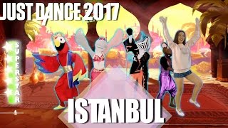 🌟Just Dance 2017 Istanbul Not Constantinople  They Might Be Giants🌟 [upl. by Xxam]