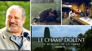 Le Champ Dolent  épisode 4 [upl. by Lomasi]