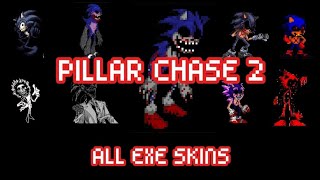 USING ALL EXE SKINS Pillar Chase 2 Roblox [upl. by Molahs608]