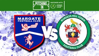 HIGHLIGHTS  LEAGUE 202425  Margate FC v Burgess Hill Town FC H  9th November 2024 [upl. by Cyprio]