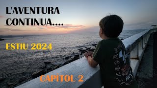 ESTIU 2024  CAPITOL 2 [upl. by Jasun]