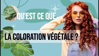 Quest ce que la coloration végétale  Explications  Coloration de cheveux  Biocoiff Paris [upl. by Adnawuj]