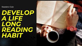 How to Cultivate a Lifelong Reading Habit [upl. by Sisile]