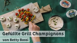 Gefüllte Grill Champignons mit Cantadou  Rezept von Betty Bossi [upl. by Aynad873]