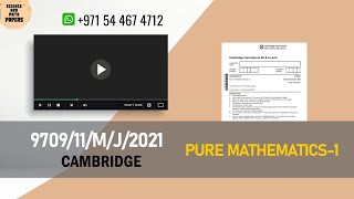 970911MJ21  CAMBRIDGE  PURE MATHEMATICS1  2021  9709​11MAYJUNE2021 9709​ [upl. by Etteuqal]