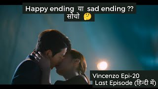 Vincenzo Korean drama explained in Hindi  Episode20  Kdrama Explanation in Hindi [upl. by Tiertza]