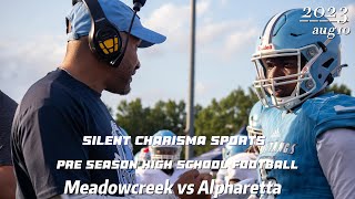 SCS Meadowcreek Vs Alpharetta High School Preseason Georgia High school Football [upl. by Crooks]