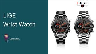 LIGE Wrist Watch User Guide  How to Set Up and Use Your Smartwatch [upl. by Ellery683]