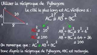 Pythagore  Montrer quun triangle est rectangle [upl. by Tsiuqram229]