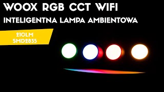 WOOX inteligentna lampka ambientowa RGB CCT WiFi  Tuya Smart Life [upl. by Marra334]