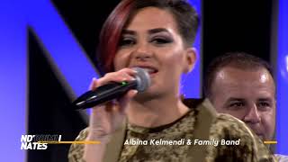 NIN Albina Kelmendi amp Family Band  quotDo te vishquot Klan Kosova [upl. by Nyahs46]